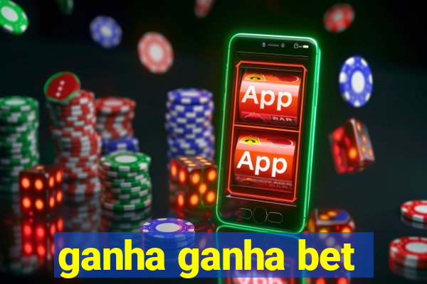 ganha ganha bet